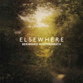 Bernhard Wöstheinrich – Elsewhere CD Bernhard Wöstheinrich – Elsewhere CD