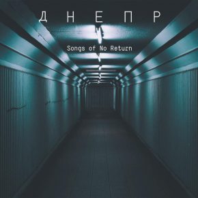 Dnepr - Songs Of No Return CD Dnepr - Songs Of No Return CD