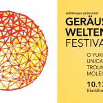 10.12.2017 -- Geräuschwelten Festival 2017 10.12.2017 -- Geräuschwelten Festival 2017