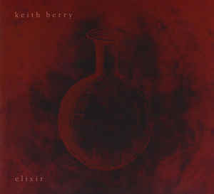 Read more about the article Keith Berry – Elixir CD