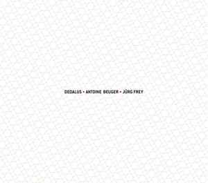 Read more about the article Dedalus/Antoine Beuger/Jürg Frey – Dedalus CD