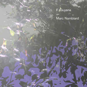 You are currently viewing Marc Namblard – F. Guyana CD