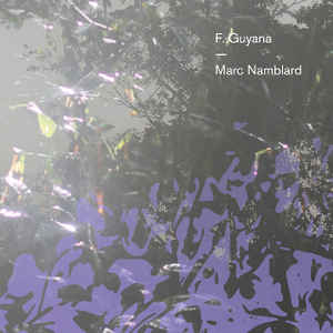 Read more about the article Marc Namblard – F. Guyana CD