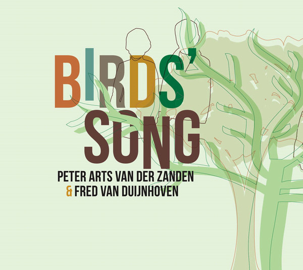 You are currently viewing Peter Arts van der Zanden & Fred van Duijnhoven – Birds‘ Song CD