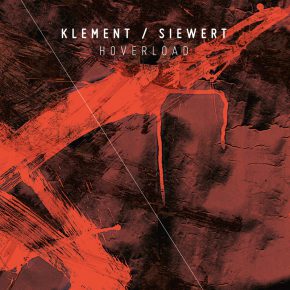 Klement/Siewert - Hoverload CD Klement/Siewert - Hoverload CD