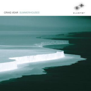 Read more about the article Craig Vear – Summerhouse CD