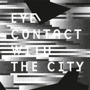 Read more about the article Budhaditya Chattopadhyay – Eye Contact With The City CD