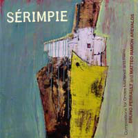 Read more about the article Bruno Perrault and Matteo Ramon Arevalos – Serimpie CD