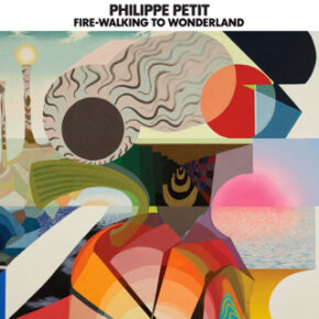 Philippe Petit - Oneiric Rings On Grey Velvet/Fire-Walking To Wonderland CDs Philippe Petit - Oneiric Rings On Grey Velvet/Fire-Walking To Wonderland CDs