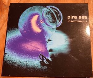 Read more about the article Pira Sea – Insect Empire CD