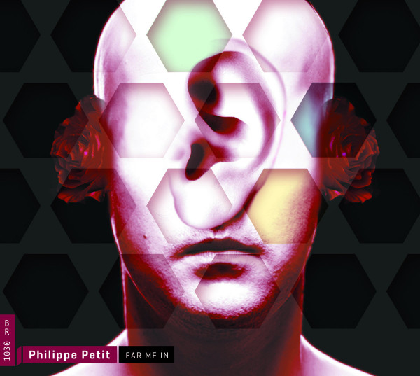 Philippe Petit – Ear Me In CD
