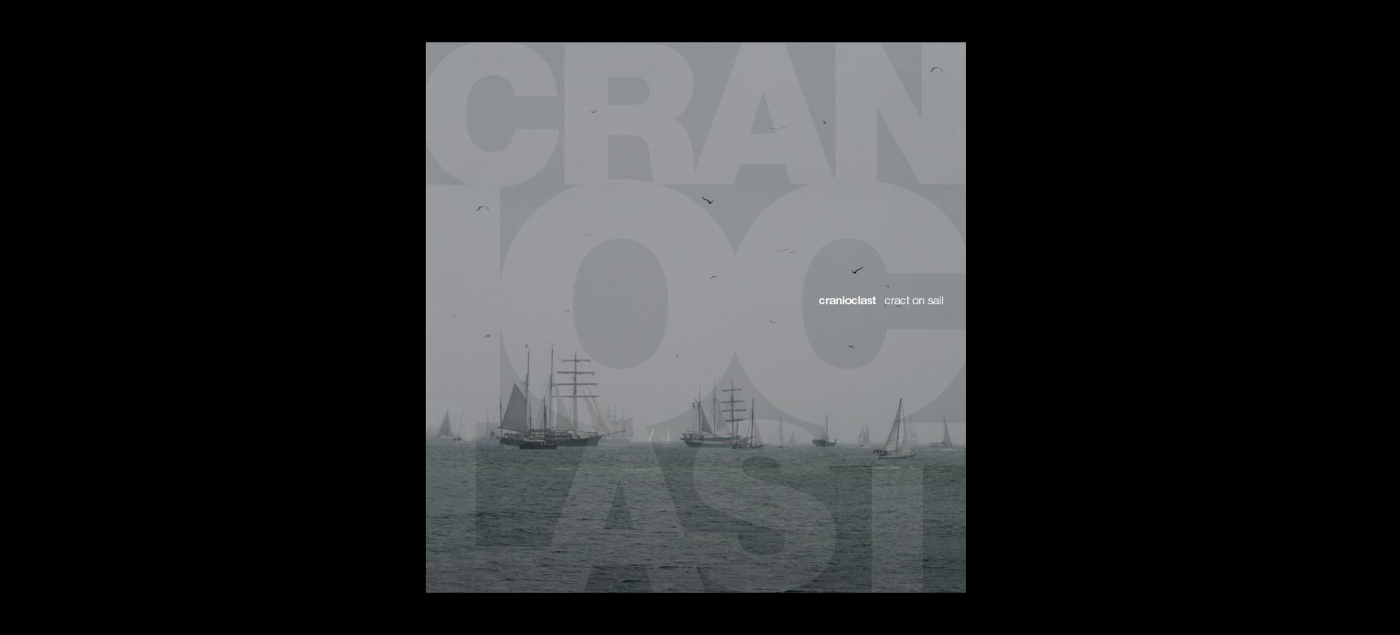You are currently viewing CRANIOCLAST: Cract On Sail LP